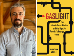 Jonathan Mingle's book Gaslight: The Atlantic Coast Pipeline and the Fight for America's Energy Future named one of the NYPL's Best Books of 2024